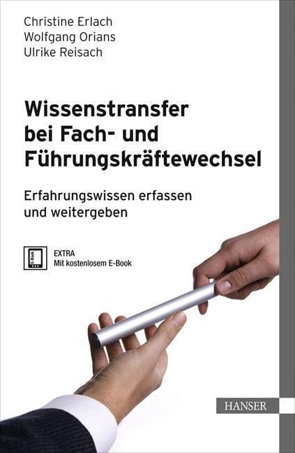 Wissenstransfer Bei Fach- Und Führungskräftewechsel, M. 1 Buch, M. 1