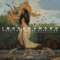 Imogen Moon - When They Start Rebelling - Cd - G72Z