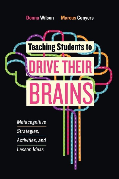 Teaching Students To Drive Their Brains Donna Wilson (U. A.) Taschenbuch 2016-image