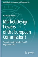 Market Design Powers Of The European Commission? Korbinian Reiter