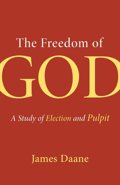 James Daane | The Freedom Of God | Taschenbuch | Englisch | Eerdmans-image