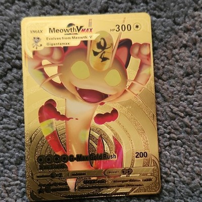Pokémon Meowth VMAX Gold Metal Card HP300 G-Max Gold Rush Pokémon