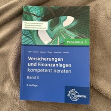 Versicherungen und Finanzanlagen Band 3 - Proximus 5 Elisabeth Grill