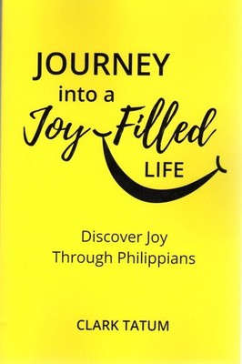 Journey into a Joy-Filled Life