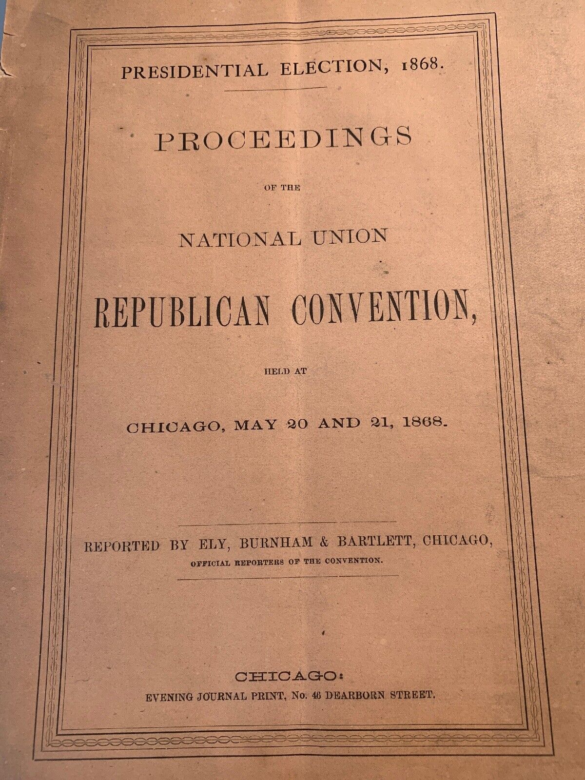 Orig 1868 Presidential Republican Convention Chicago Proceedings Program HEET en genereus