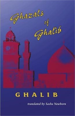 Ghazals of Ghalib (Paperback or Softback)
