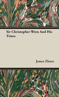 James Elmes | Sir Christopher Wren And His Times | Buch | Englisch (2008)