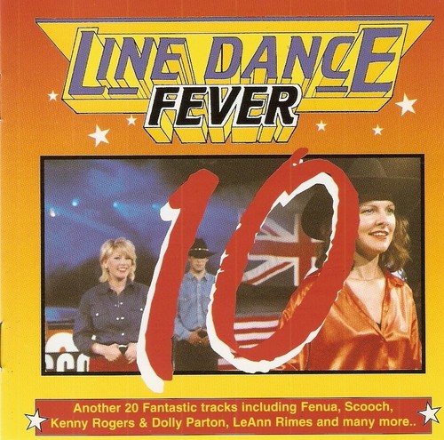 Diverse - Line Dance Fever 10 (CD 2000) Vaquero; Bellamy Brothers; Kenny Rogers
