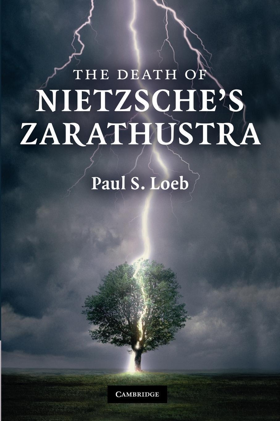 Thumbnail - The Death Of Nietzsche's Zarathustra Paul S. Loeb Taschenbuch