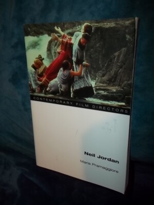 Neil Jordan Contemporary Film Directors by maria pramaggiore