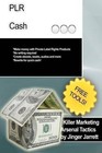 Killer Marketing Arsenal Tactics: PLR Cash by Jinger Jarrett (English) Paperback