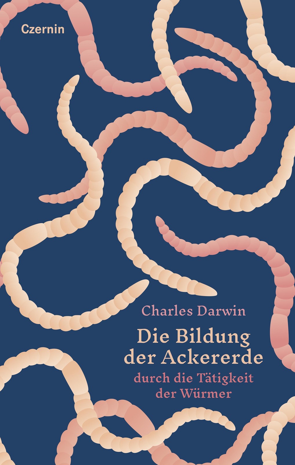 Die Bildung der Ackererde Charles Darwin