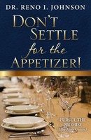 Reno I Johnson | Don't Settle FOR THE Appetizer! | Taschenbuch | Englisch (2018)