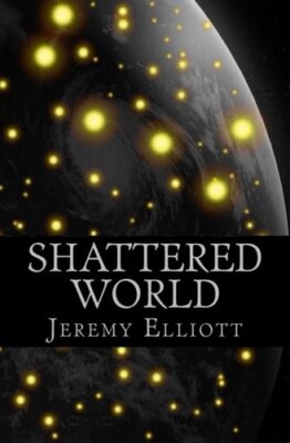 Shattered World: The Archos Saga: Volume 3 9781515232667 Fast Free Shipping-,
