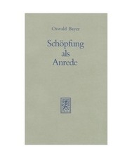 Schöpfung als Anrede: Zu einer Hermeneutik d...