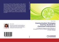 Coomunication Strategies Used By Students In Classroom Interactions Almaz Wasse
