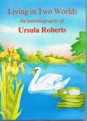 Living in Two Worlds by Roberts, Ursula 0721206298 FREE Shipping