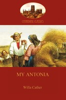 My Antonia Willa Cather Taschenbuch Kartoniert / Broschiert Englisch 2010
