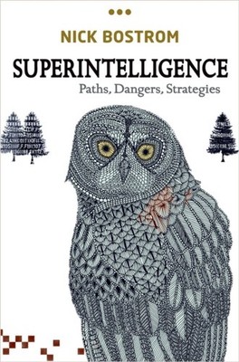 Superintelligence Paths, Dangers, Strategies by Nick  Bostrom (Hardback Book)