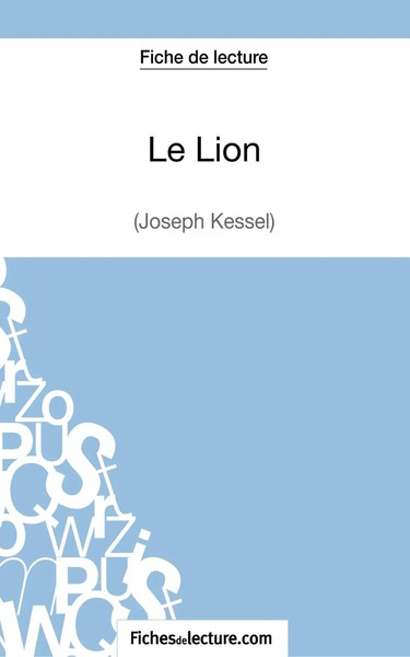Sophie Lecomte (U. A.) | Le Lion De Joseph Kessel (Fiche De Lecture) | Buch-image