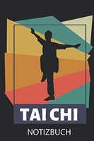 Tai Chi Notizbuch: Kariertes A5 Buch FüR Training &