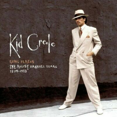 Kid Creole - Going Places-the August Darn /