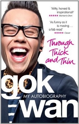 Through Thick and Thin,Gok Wan