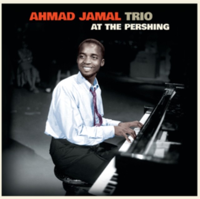 Ahmad Jamal Trio At The Pershing (Bonus Tracks Edition) - Image 2