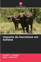 Impacto Da Fasciolose Em BúFalos Jigar J. Hasnani
