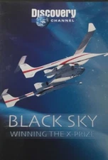 Discovery Channel Black Sky Winning The X-Prize (DVD 2005) SHIPS FAST/FREE #B6