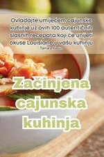 Zainjena cajunska kuhinja by Tamara Kasun Paperback Book