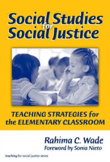 Social Studies for Social Justice – Teaching Strategies for the Elementary Clas…