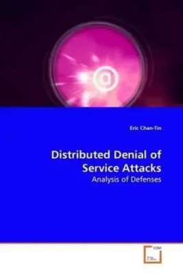 Eric Chan-Tin | Distributed Denial of Service Attacks | Taschenbuch | Englisch
