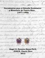 Angel O. Navarro Zayas | Documentos Para El Estudio EconóMico Y Monetario De...