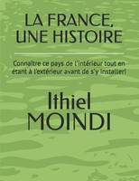 Ithiel Moindi | La France, Une Histoire | Taschenbuch | FranzöSisch (2024)