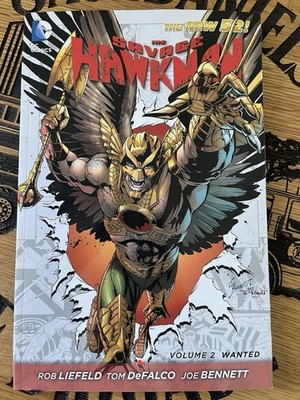 The Savage Hawkman TPB Vol 2: Wanted DC Comics 2013 February 2014)