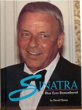 BOOK.SINATRA: OL BLUE EYES REMEMBERED. DAVID HANNA. 1990