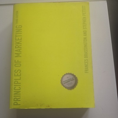 Principles of Marketing by Frances Brassington and Stephen Pettitt (2003, Trade
