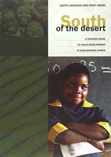South of the Desert A Teacher Guide to Child by Unisa Press PAPERBACK