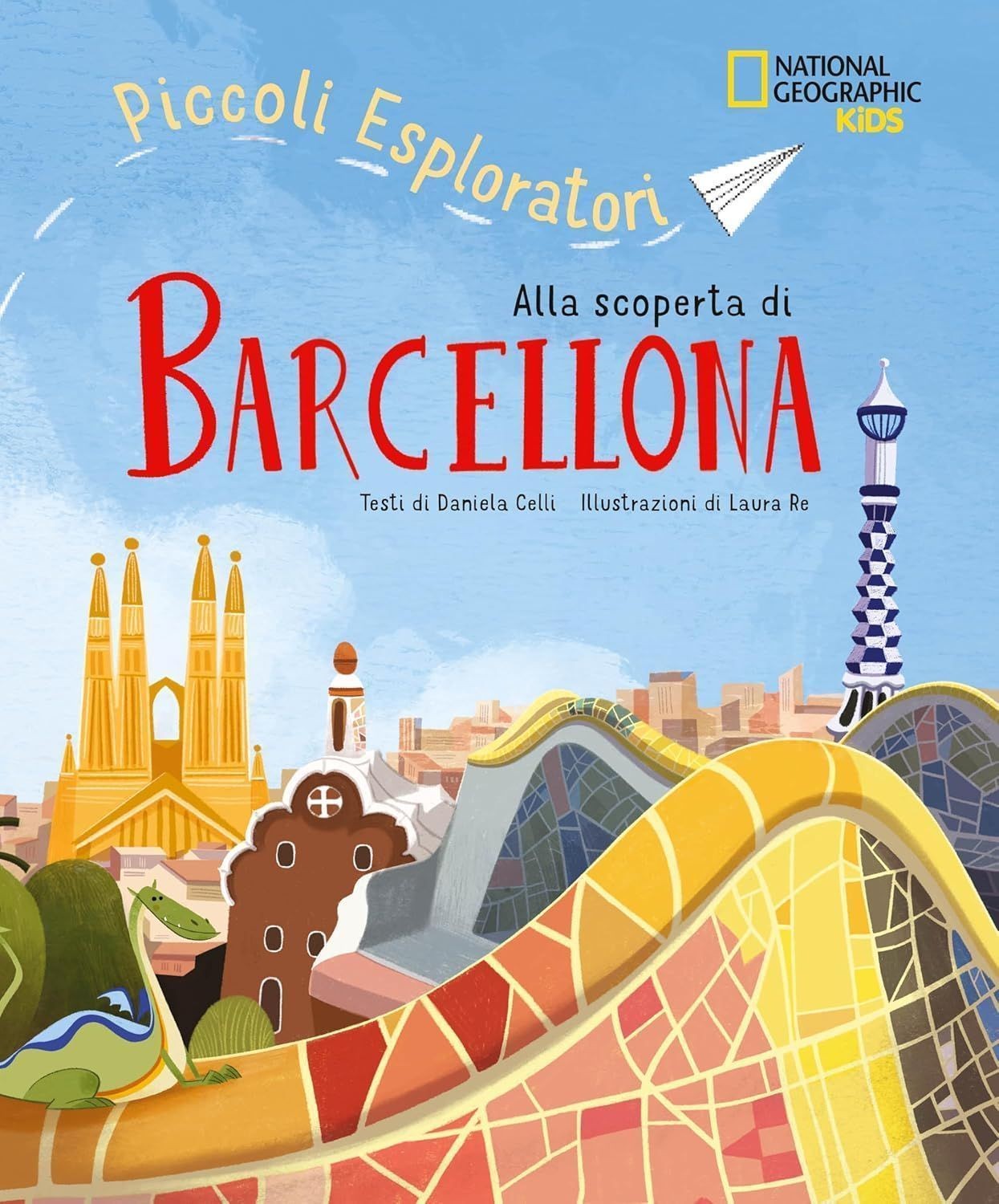 Libri Daniela Celli - Alla Scoperta Di Barcellona. Piccoli Esploratori. Ediz. A - Immagine 3