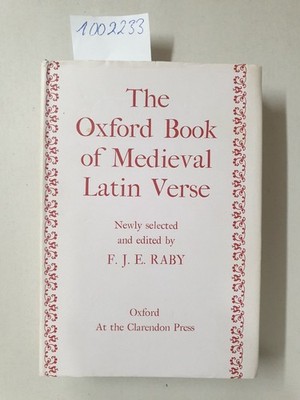 Oxford Book of Medieval Latin Verse (Oxford Books of Verse) Newly selected and e
