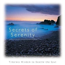 Secrets of Serenity: Timeless Wisdom to Soothe the Soul by Running Press Staff