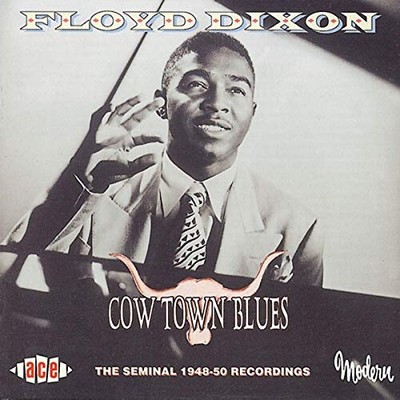 Cow Town Blues by Floyd Dixon [Audio CD]