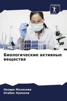 Nazira Melanowa (U. A.) | Biologicheskie Aktiwnye Weschestwa | Taschenbuch