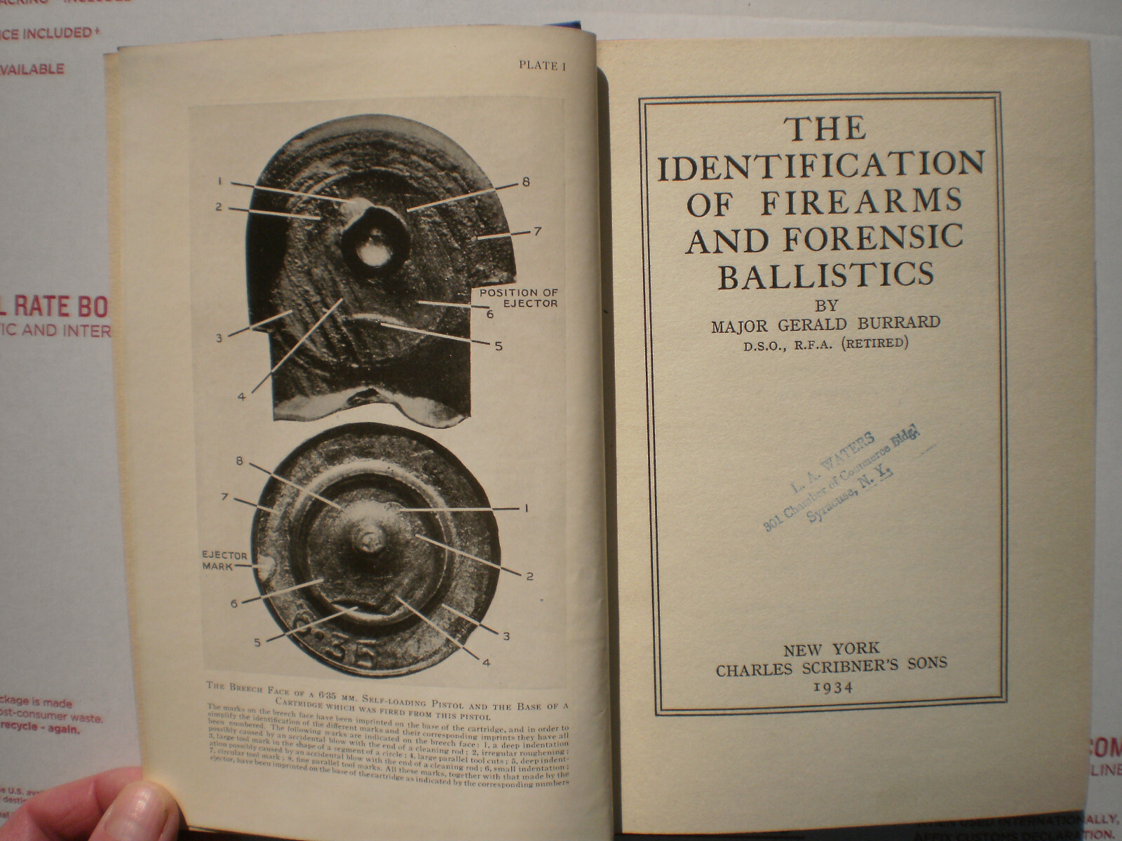 THE IDENTIFICATION OF FIREARMS & FORENSIC BALLISTICS Gerald Burrard