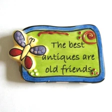 Best Friends Decorative Magnet Best Antiques are Old Friends Tumbleweed Pottery