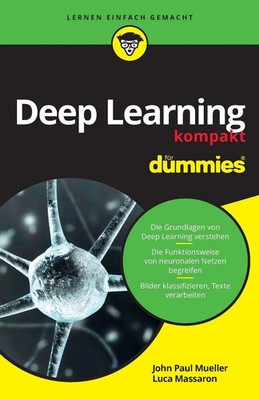 Deep Learning kompakt für Dummies | John Paul Mueller (u. a.) | Deutsch | Buch