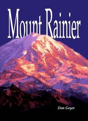 Don Geyer Mount Rainier (Taschenbuch)