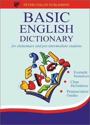 Basic English Dictionary: For Elementary and Pre-Inte by Colin, P. H. 1901659968