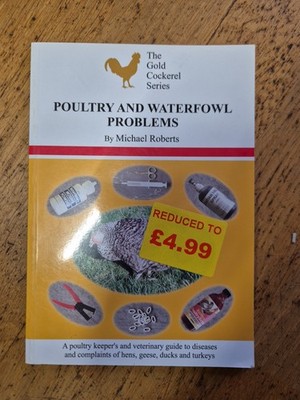 Poultry and Waterfowl Problems by Michael Roberts hens chickens chicken keeping